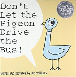 Don't Let the Pigeon Drive the Bus!